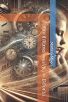 Oltre il Ritmo: una Vita in Differita. (Italian Edition) B0DZGH7DNG Book Cover