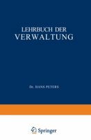 Lehrbuch Der Verwaltung 3642873448 Book Cover