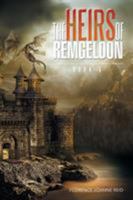 The Heirs of Remgeldon: Book 5 1524533688 Book Cover