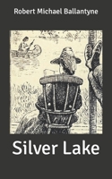Silver Lake 1515175820 Book Cover