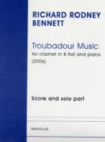 Troubadour Music: For Clarinet in B Flat and Piano (2006) 1849380953 Book Cover