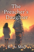 The Preacher's Daughter 1959316346 Book Cover