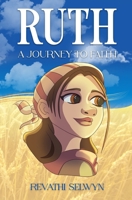 Ruth: A Journey to Faith B0DTDSZNDB Book Cover