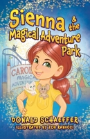 Sienna & the Magical Adventure Park B0DTGDGZCV Book Cover