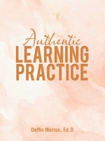 Authentic Learning Practice 1665546093 Book Cover