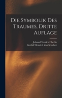 Die Symbolik Des Traumes. Dritte Auflage. 1015892736 Book Cover