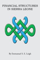 Financial Structures in Sierra Leone 1796012823 Book Cover