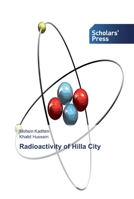 Radioactivity of Hilla City 3659840122 Book Cover