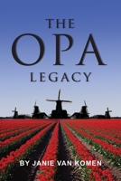 The Opa Legacy B08KBH62VQ Book Cover