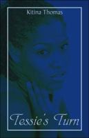 Tessie's Turn 1424111730 Book Cover