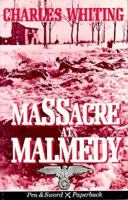 MASSACRE AT MALMEDY