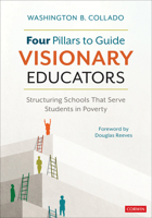 Four Pillars to Guide Visionary Educators: Structuring Schools That Serve Students in Poverty 1071931644 Book Cover