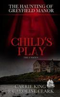 Child's Play : The Unseen 1791763367 Book Cover