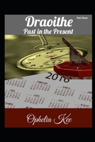 Draoithe: Past in the Present: Part 7 B089M1H4WL Book Cover