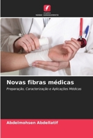 Novas fibras médicas (Portuguese Edition) 6208097398 Book Cover