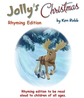 Jolly's Christmas Rhyming Edition 0578583542 Book Cover