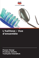 L'halitose : Vue d'ensemble (French Edition) B0CL5XJSPQ Book Cover
