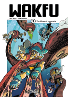 Wakfu Manga Vol 3: The Mines of Lamororia 1684972256 Book Cover