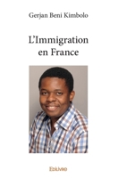 L'Immigration en France (French Edition) 241437330X Book Cover