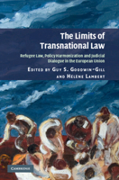 The Limits of Transnational Law: Refugee Law, Policy Harmonization and Judicial Dialogue in the European Union 1107412722 Book Cover