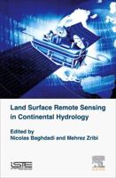 Land Surface Remote Sensing in Continental Hydrology 1785481045 Book Cover
