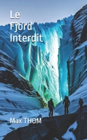 Le Fjord Interdit (French Edition) B0FCSL5WYD Book Cover
