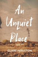 An Unquiet Place B0D4LX47KZ Book Cover