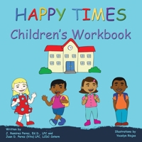 Happy Times Children's Workbook 1087917697 Book Cover