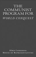 The Communist Program for World Conquest: Testimony of General Albert C. Wedemeyer United States Army 1484167783 Book Cover