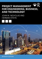 Project Management for Engineering, Business and Technology 1032665882 Book Cover