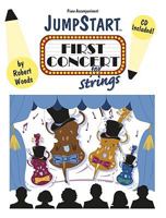 Jumpstart First Concert for Strings - Piano Accomp: Grade 1 0893280976 Book Cover