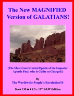 The New MAGNIFIED Version of GALATIANS!: B08WK2JTY7 Book Cover
