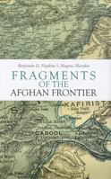 Fragments of the Afghan Frontier 0199327440 Book Cover
