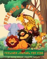 Friends and Feelings 1088130526 Book Cover