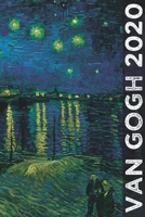 Van Gogh 2020: Art Planner and Datebook Monthly Weekly Scheduler and Organizer | Vertical Days Dated Layout with Monday Start | Aesthetic Elegant Agenda and Daily Appointment Book (Painting Series) 1670872203 Book Cover