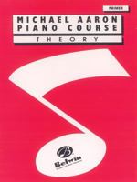 Michael Aaron Piano Course Theory: Primer 0898988543 Book Cover