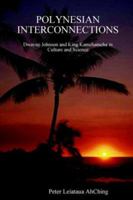 Polynesian Interconnections: Dwayne Johnson and King Kamehameha in Culture and Science 1411602730 Book Cover