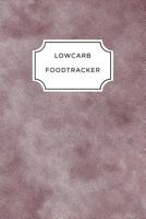 Low Carb Food Tracker: A5 notebook squared planner journal meal tracker motivational diary fitness plan 1077016085 Book Cover