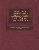 S�mmtliche Gedichte, Neue Auflage, Zweiter Band: 2 1293054100 Book Cover