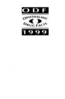 1999 Ophthalmic Drug Facts 1574390406 Book Cover