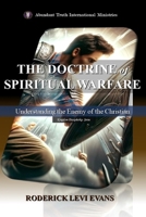 The Doctrine of Spiritual Warfare: Understanding the Enemy of the Christian B0HKBPR51G Book Cover