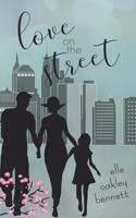 Love on the Street 173324610X Book Cover