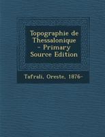 Topographie de Thessalonique 1294671030 Book Cover