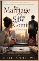 The Marriage She Saw Coming: A Second Chance, Workaholism, Self-Discovery and Choosing-Herself Romance (The Leaving Letter Series) B0HHM26Q18 Book Cover