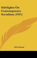 Sidelights on Contemporary Socialism 1164857304 Book Cover