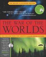 War of the Worlds: Mars' Invasion of Earth, Inciting Panic and Inspiring Terror from H.G. Wells to Orson Welles and Beyond 1570719853 Book Cover
