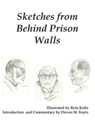 Sketches from Behind Prison Walls 9768273453 Book Cover