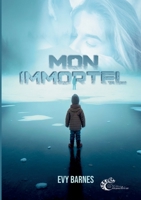 Mon immortel 2493424360 Book Cover