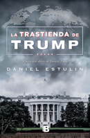 La trastienda de Trump / Trump: Behind the Scenes 6073166419 Book Cover
