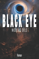 BLACK EYE (French Edition) 295965840X Book Cover